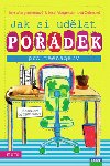 Jak si udlat podek pro teenagery - Julie, Jessi Morgensternov