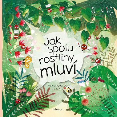 Jak spolu rostliny mluv - Helena Haratov, Dao Linh