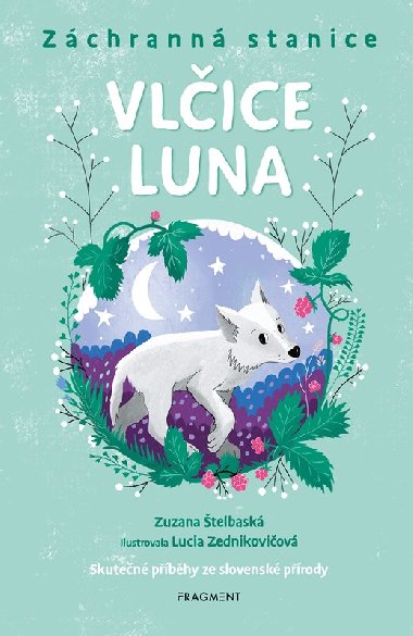 Zchrann stanice - Vlice Luna - Zuzana telbask, Lucia Zednikoviov