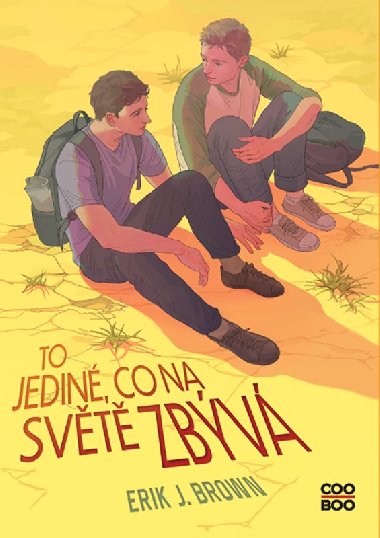 To jedin, co na svt zbv - Erik J. Brown