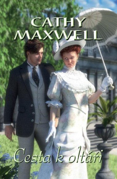 Cesta k olti - Cathy Maxwell