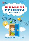 Hudebn vchova pro mal muzikanty - Hudebn zklady PS 1 - ainkov Eva