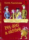 Pt dt a sktek - Edith Nesbitov