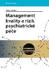Management kvality a rizik psychiatrick pe - Adam aludek