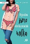 Spolu jsme dokonal holka - Ariel Kaplanov