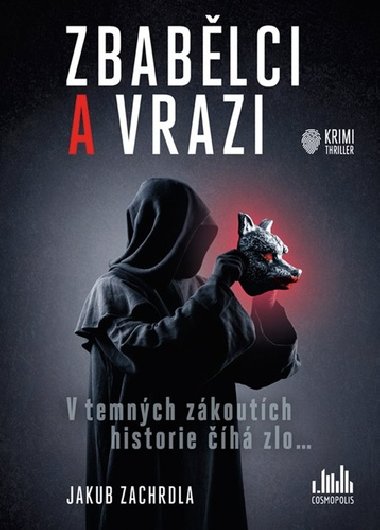 Zbablci a vrazi - Jakub Zachrdla