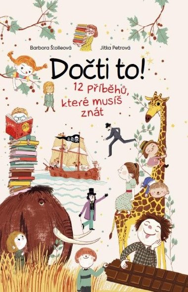 Dočti to! 12 příběhů, které musíš znát - Barbora Štolleová