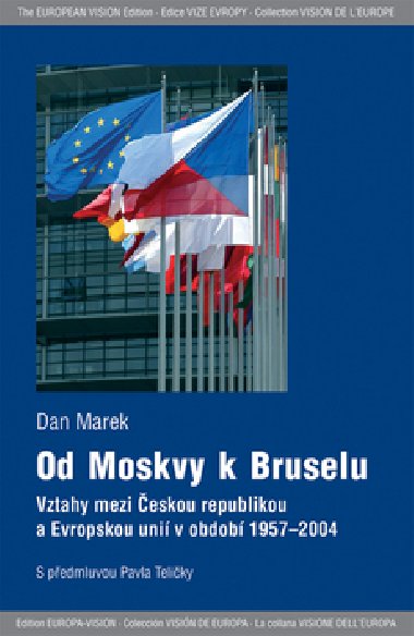 Od moskvy k bruselu - Dan Marek