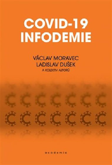 Covid-19 infodemie - Ladislav Duek,Vclav Moravec