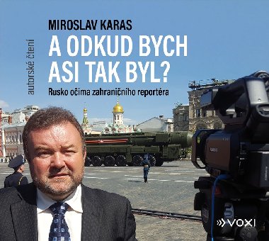 Miroslav Karas: A odkud bych asi tak byl (audiokniha) - 