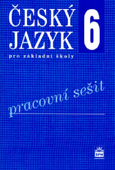 esk jazyk 6 pro zkladn koly Pracovn seit - Eva Honov; Ivana Bozdchov
