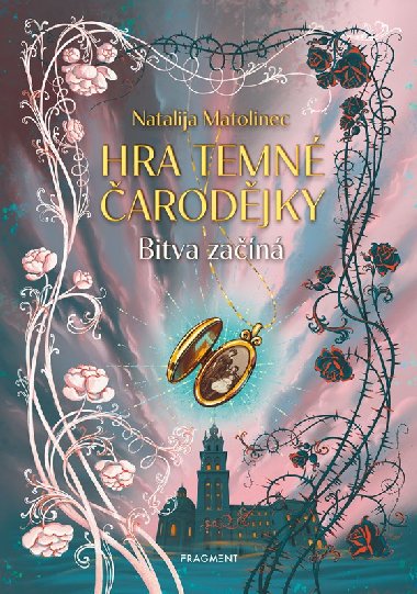 Hra temn arodjky - Bitva zan - Natalija Matolinec