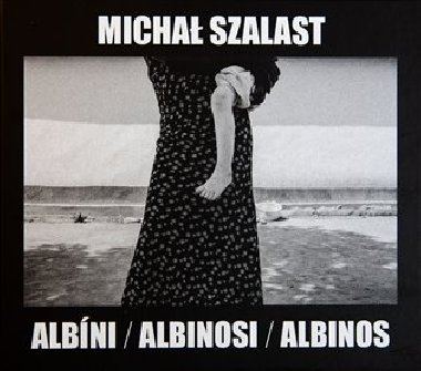 Albni, Albinosi, Albinos - Michal Szalast,Vladimr Birgus
