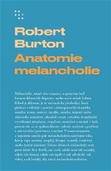 Anatomie melancholie - Robert Burton