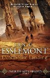Deadhouse Landing : Path to Ascendancy Book 2 - Esslemont Ian Cameron