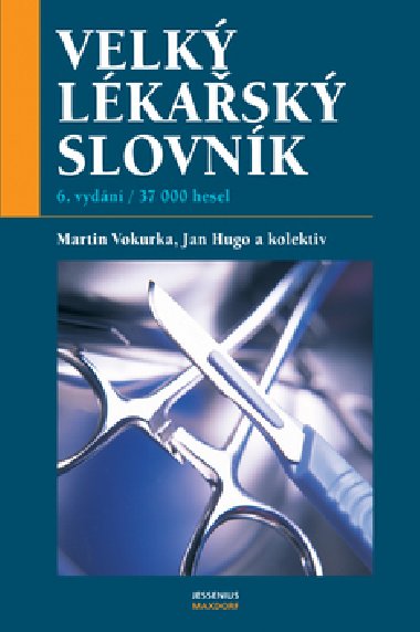 Velk lkask slovnk - Martin Vokurka