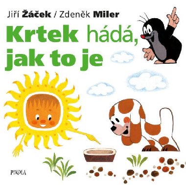 Krtek hádá, jak to je - Jiří Žáček, Zdeněk Miler