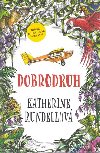 Dobrodruh - Katherine Rundellov