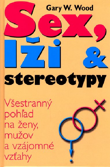 Sex, li a stereotypy - Gary W. Wood