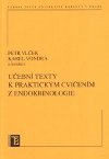 Uebn texty k k prakt.cvienm z endokrinologie - Vlek Petr