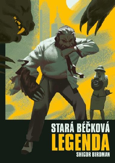 Star bkov legenda - Birdman Shigor