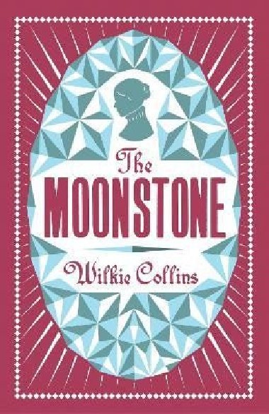 The Moonstone - Collins Wilkie