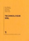 Technologie XML - Mlýnková Irena a kol.