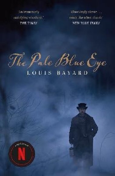 The Pale Blue Eye - Elsaesser Thomas, Bayard Louis