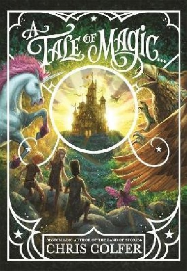 A Tale of Magic... - Colfer Chris