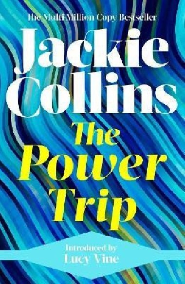 The Power Trip: introduced by Lucy Vine - Collins Jackie