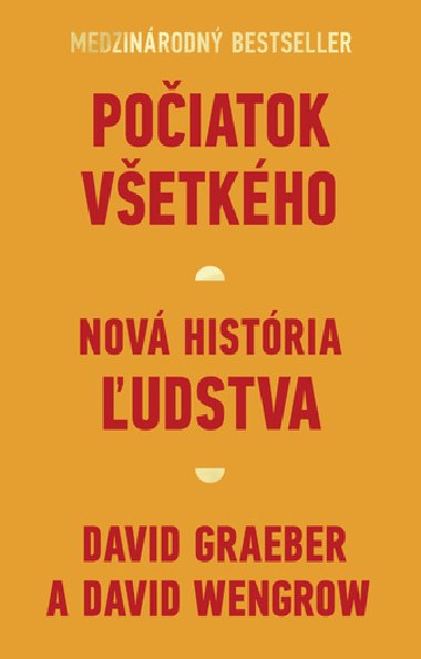 Poiatok vetkho - David Graeber; David Wengrow