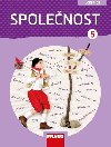 Spolenost 5 pro Z - lovk a jeho svt - Uebnice - Kateina Gorkov; Helena Vchodsk