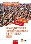 Matematika s nadhledem od prvku k maturit 13. - Kombinatorika, Pravdpodobnost a statistika - Pavel Tlust