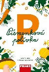 Psmenkov polvka - Petr Kukal; Soa Jurkov