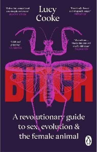 Bitch: What does it mean to be female? - Cooke Lucy
