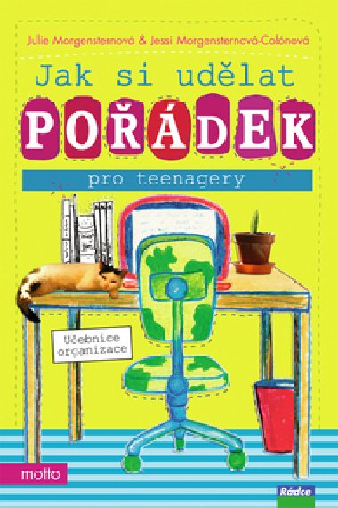Jak si udlat podek pro teenagery - Julie, Jessi Morgensternov