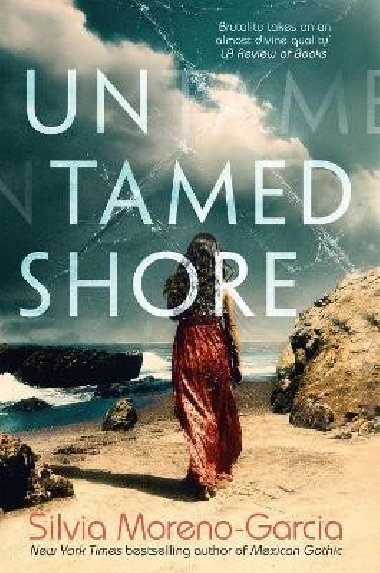 Untamed Shore - Moreno-Garcia Silvia