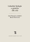 Lkask biologie a genetika (III. dl) - Panczak Ale, Otov Berta