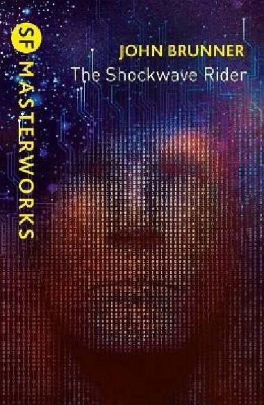 The Shockwave Rider - Brunner John
