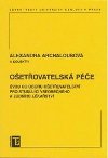 Oetovatelsk pe: vod do oboru oetovtelstv pro studujc veobecnho a zubnho lkastv - Archalousov Alexandra