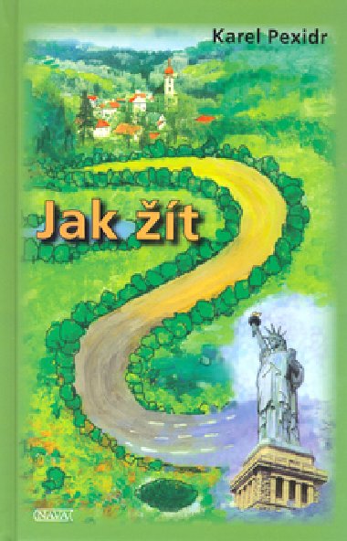 Jak t - Karel Pexidr