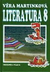 Literatura pro 8. ronk Z - Martinkov Vra