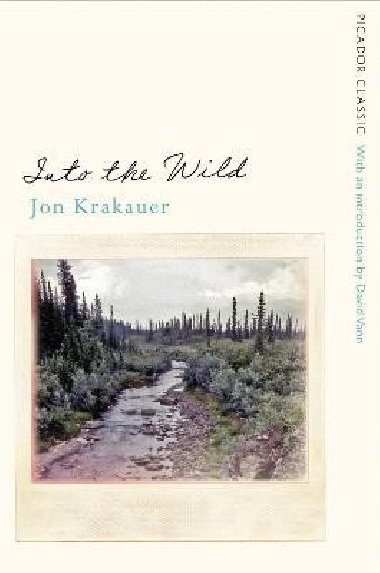 Into the Wild - Krakauer Jon