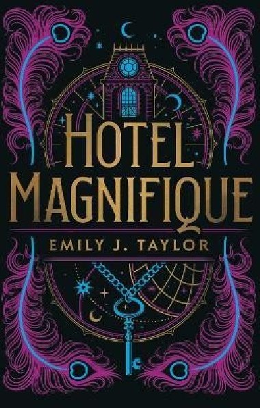 Hotel Magnifique - Taylor Emily J.