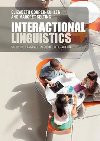 Interactional Linguistics : Studying Language in Social Interaction - Couper-Kuhlen Elizabeth