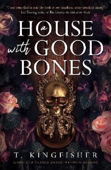 A House with Good Bones - Kingfisher T.