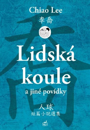 Lidsk koule a jin povdky - Lee Chiao