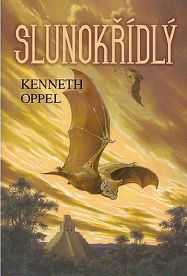 Slunokdl - Kenneth Oppel