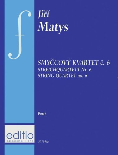 Smycov kvartet . 6 - Ji Matys