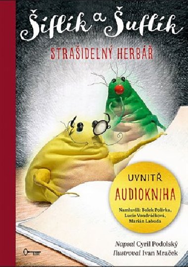 Šiflík a Šuflík: Strašidelný herbář - Cyril Podolský